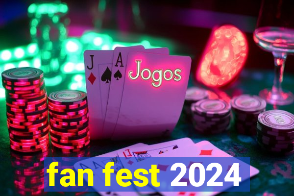 fan fest 2024