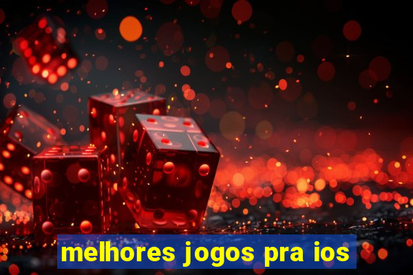 melhores jogos pra ios