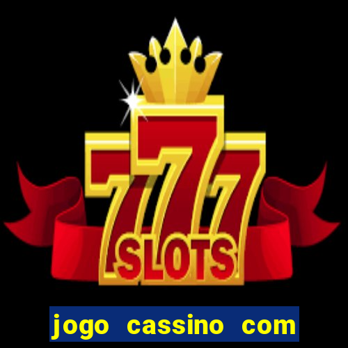 jogo cassino com bonus sem deposito