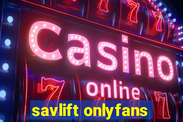 savlift onlyfans