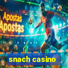 snach casino