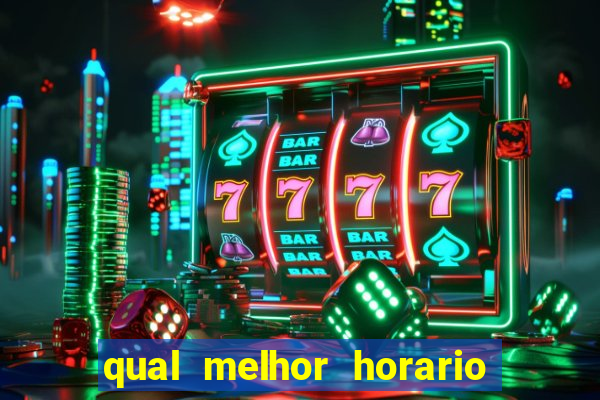 qual melhor horario pra jogar aviator