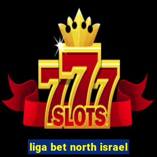 liga bet north israel