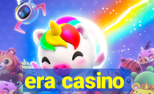 era casino