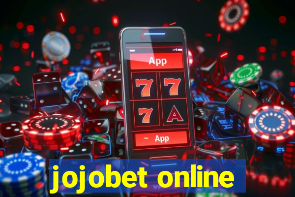 jojobet online