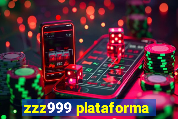 zzz999 plataforma