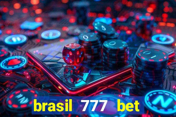 brasil 777 bet como jogar