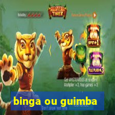 binga ou guimba