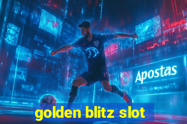 golden blitz slot