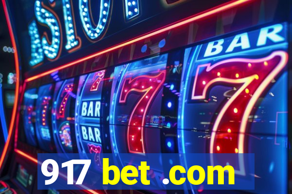 917 bet .com