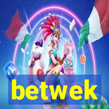 betwek