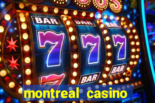 montreal casino online gambling