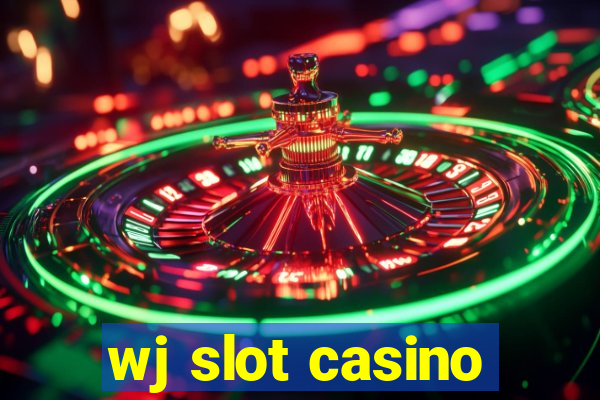 wj slot casino