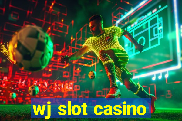 wj slot casino