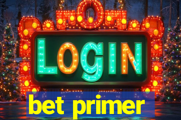 bet primer