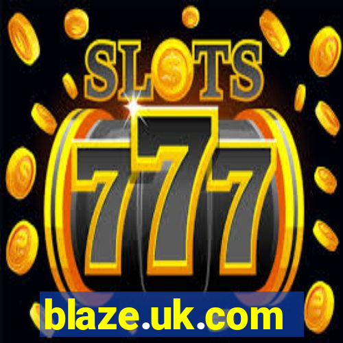 blaze.uk.com