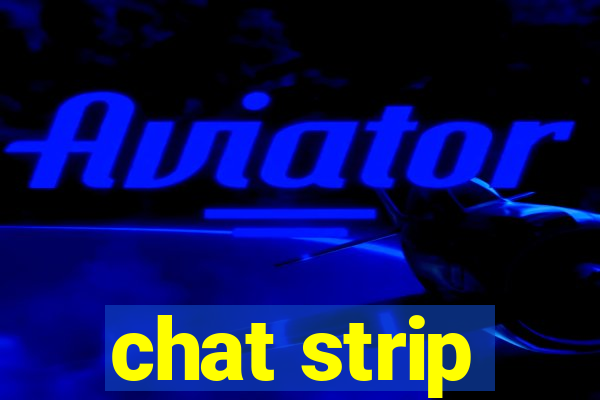 chat strip