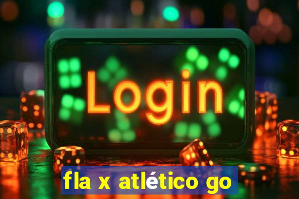 fla x atlético go