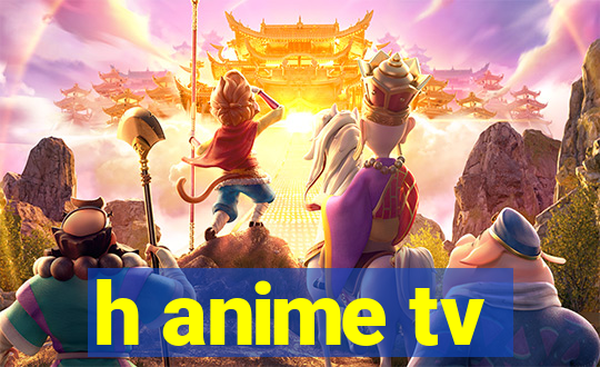 h anime tv