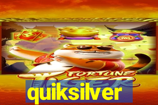 quiksilver