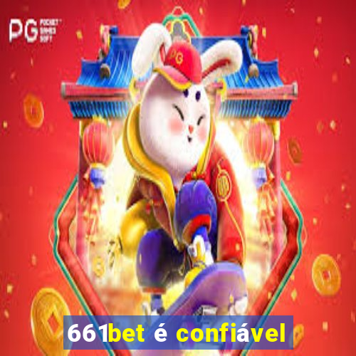 661bet é confiável