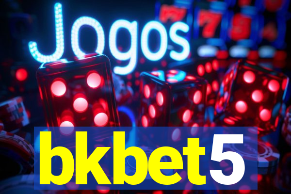 bkbet5