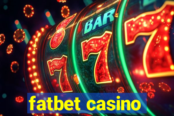 fatbet casino