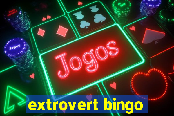 extrovert bingo