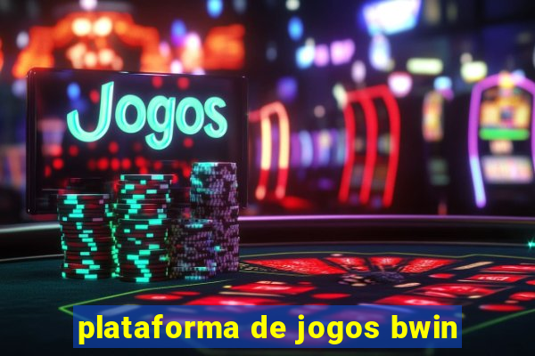 plataforma de jogos bwin