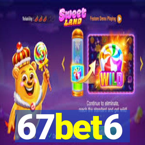 67bet6