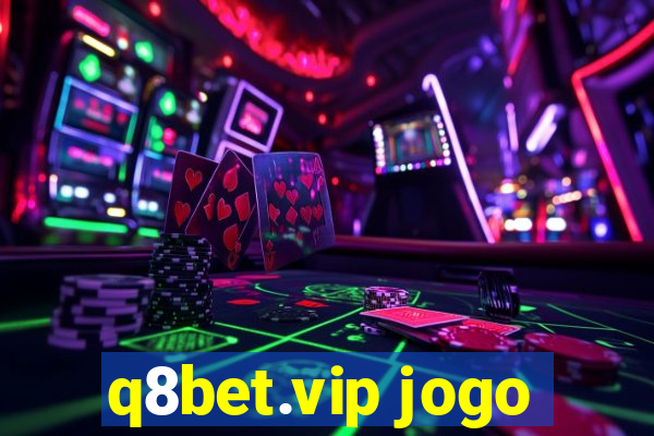 q8bet.vip jogo