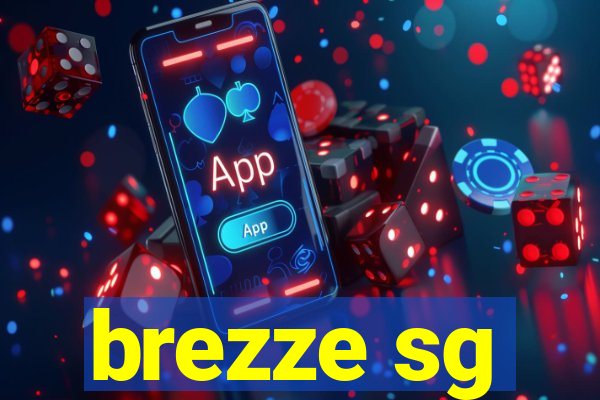 brezze sg