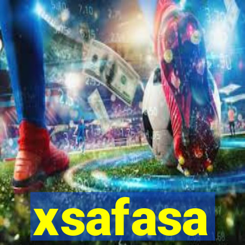 xsafasa