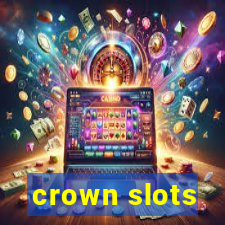 crown slots