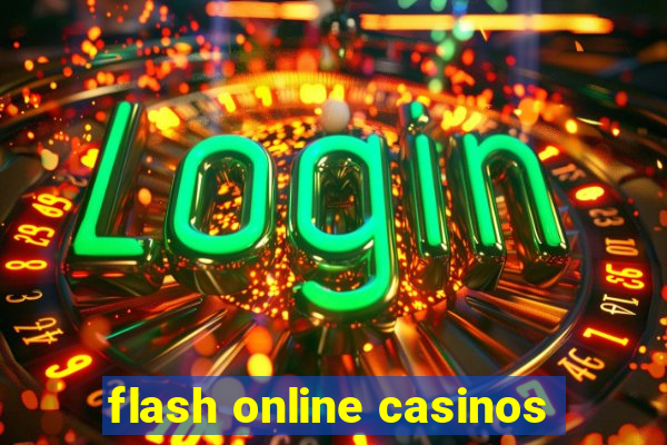 flash online casinos