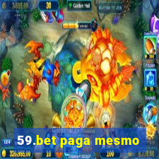 59.bet paga mesmo