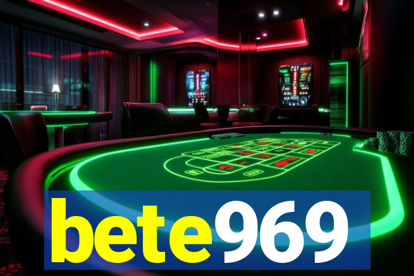 bete969