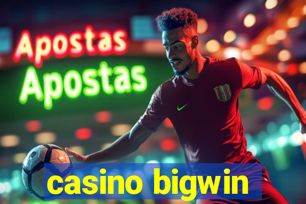 casino bigwin