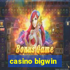 casino bigwin