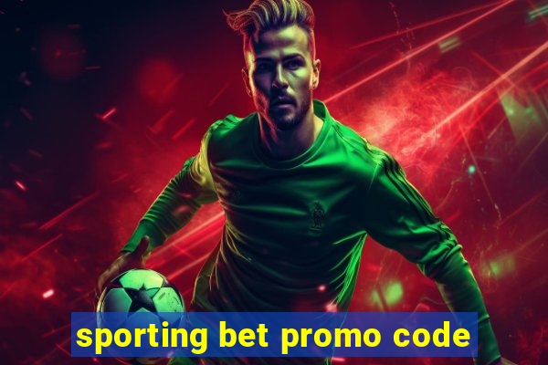 sporting bet promo code