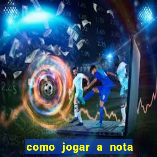 como jogar a nota do enem