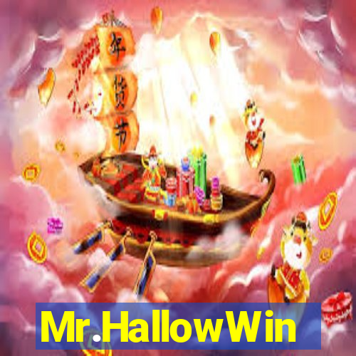 Mr.HallowWin