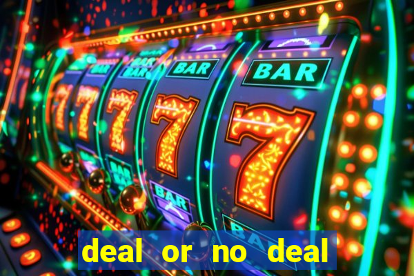 deal or no deal go all the way slot