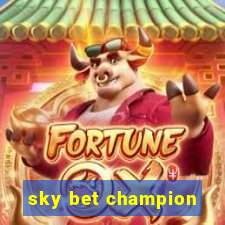 sky bet champion