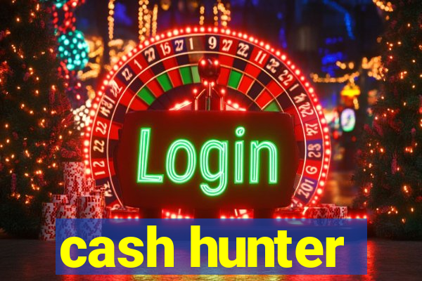 cash hunter