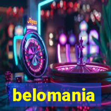 belomania