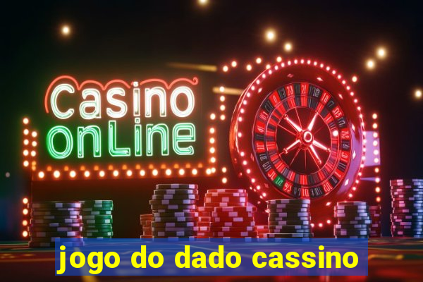 jogo do dado cassino