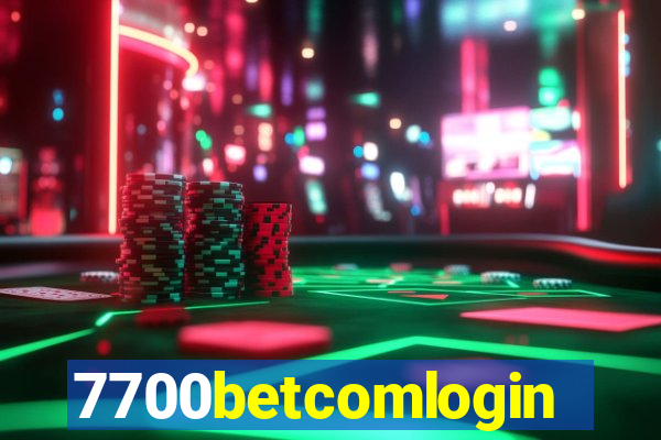 7700betcomlogin