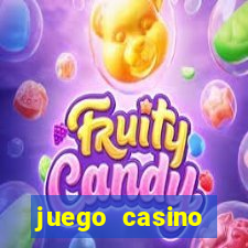 juego casino tragamonedas gratis