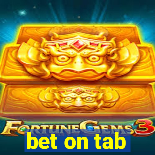 bet on tab